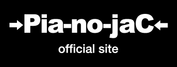 Pia No Jac ピアノジャック Official Site